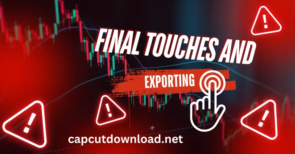 Final Touches and Exporting