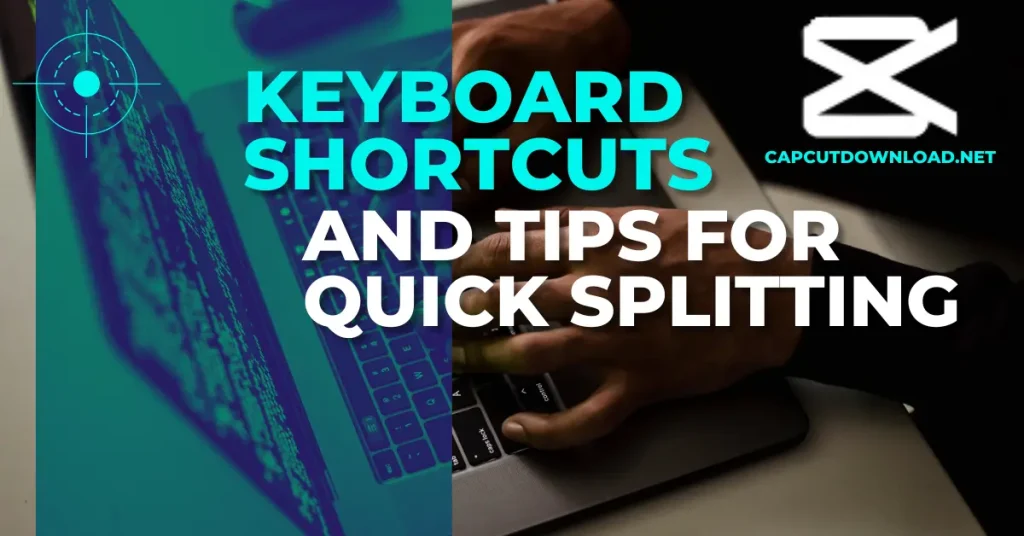 Keyboard Shortcuts and Tips