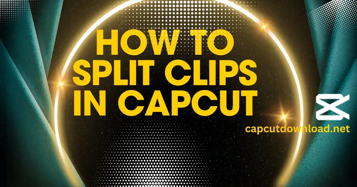 Split clips in CapCut