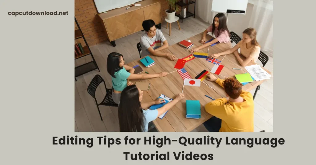 Editing Tips for High-Quality Language Tutorial Videos Editing Tips for High-Quality Language Tutorial Videos