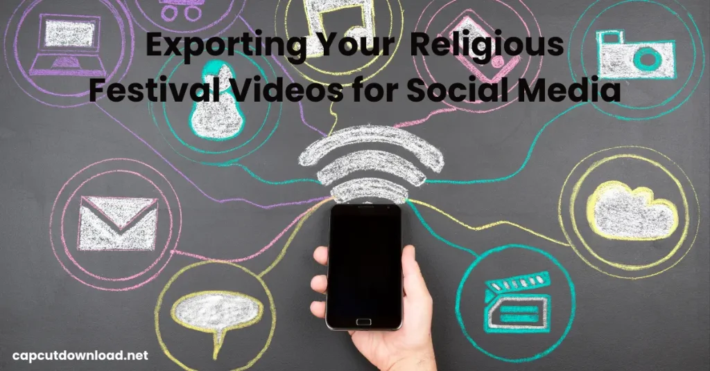 Exporting Your Religious Festival Videos for Social Media