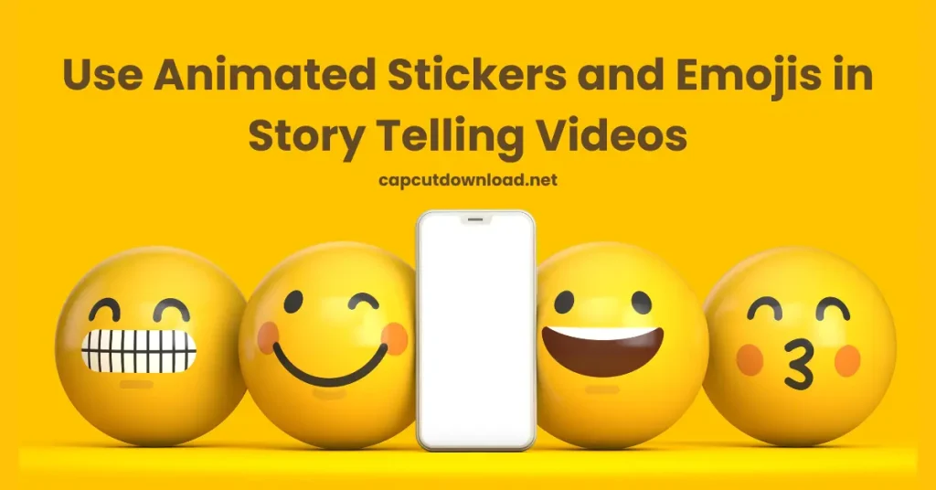Use Animated Stickers and Emojis in Storytelling Videos